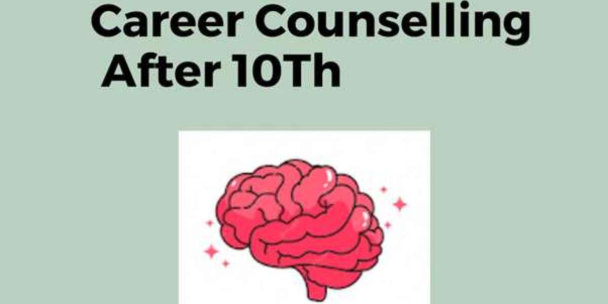 Career Counselling After 10th: Making Informed Choices