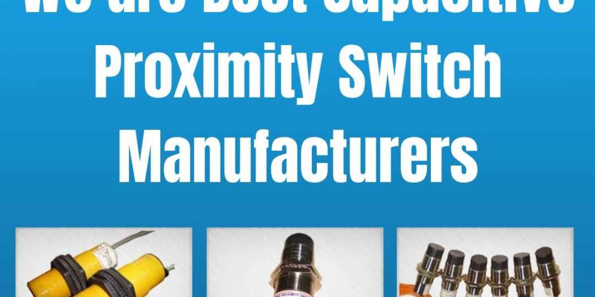 We are Best Capacitive Proximity Switch Manufacturers