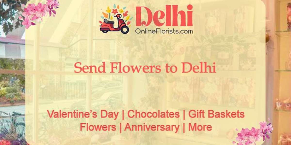 Send Flowers to Delhi Online Delivery Made Easy with DelhiOnlineFlorists