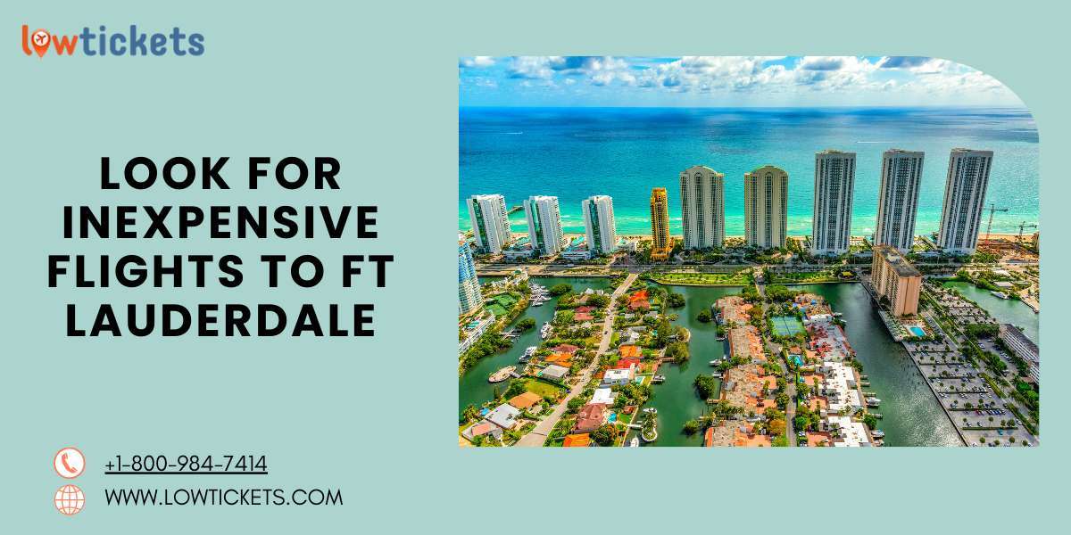 Look for inexpensive flights to ft Lauderdale
