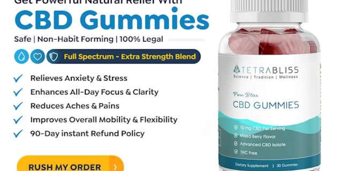TetraBliss CBD Gummies Reviews for Stress Relief